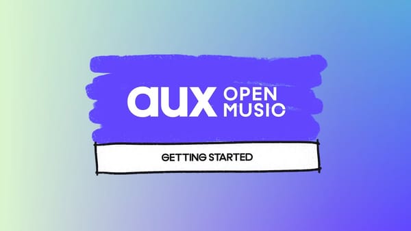 Getting Starting with Aux in 2 Minutes